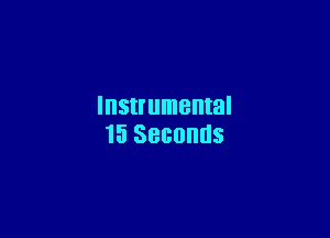Instrumental

15 380011115
