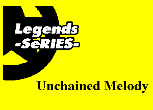 Unchained NIelody