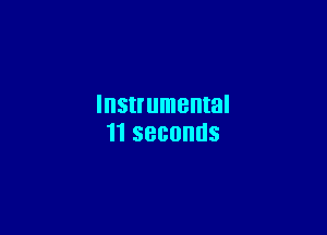 Instrumental

11 SBGOHUS
