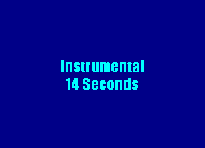 Instrumental

14 SBGOHUS