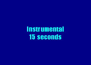 Instrumental

15 SBGOHUS