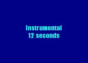 Instrumental

12 SBGOHUS