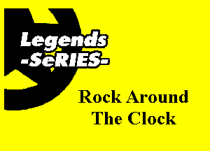 Rock Around
The Clock