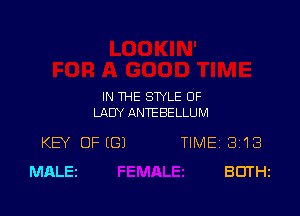 IN THE STYLE OF
LADY ANTEBELLUM

KEY OF (G) TIME 313
MALEI BUTHZ