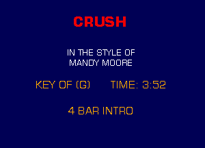 IN THE STYLE 0F
MANDY MOORE

KEY OF ((31 TIME13152

4 BAR INTRO