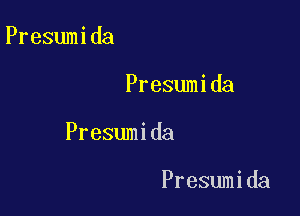 Presumida

Presumida

Presumida

Presumida