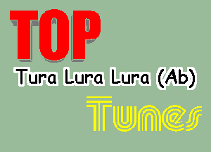 Ell?

Tur'a Lur'a Lur'a (Ab)