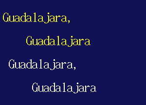 Guadalajara,
Guadalajara

Guadalajara,

Guadalajara