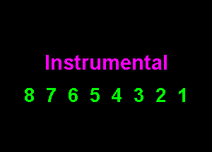 Instrumental

87654321