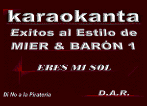 karawkanQa

Exitos a! Estilo de
MJER at BARON 1

It'ltlz'h' 5U 8012

Di No a la Firatena 0-13 J?-