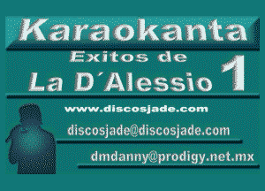 Mar okawka

Exitos de

La D'Alessio

www.dlscosjudo.com

discosjadeQDdiscosjadmcom

dmdannyxfyprodigymetmx