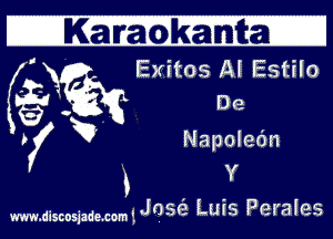 -Kmmtj

(g? Exitos AE Estilo

Napoleon
Y
Mow Wis Perales

www.discosiaduom