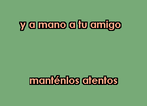 vmumily

manwnlos atentos