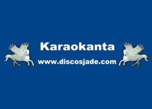 Karaokanta m
www.dlscosjade.com ,