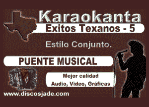 Exitos Texanos- 5

?UENTE MUSICAL W
0
LG) g -dizieizg2'ztisfcas. n riff
4)

www. discosjada com
