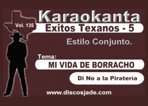 , K karma

Exitos Texanos - 5

WW
Temat
Mk VIDA DE BORRACHO

www.dlscosjade.com

f

e2
88
1.5

U

n
0
r4