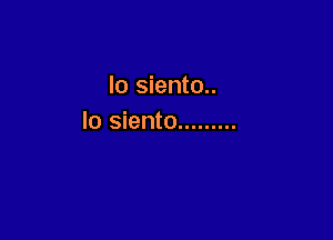 lo siento..

lo siento .........