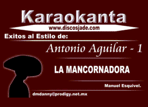 Karaokanta

-wwwzdiscos adezcom-
Exitpa al Estiio dez

W11

5 (r'  
xx Hlmu Esquhral.

w.h',gp'WW Mhma