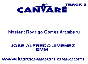 TRACK 3

ANVAmE

Master 1 Rodrigo Gomez Aramburu

JOSE ALFREDO JIMENEZ
EMMI

www. kc rcokeco nfo re.com