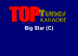 TUJWQE
KARAOKE