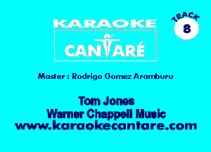 4.4m?-

Moder Rodrigo Gomez Ararrburu

Tom Jones
Wmcr Chappau Minis

www.karuokecanlare.com