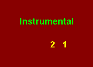 Instrumental