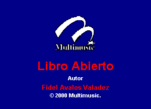 , x-
)lullmmsu'

Autor

(9 2000 Multimusic.