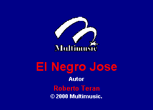 . Hr-
Blullmmsu'

Autor

(9 2000 Multimusic.