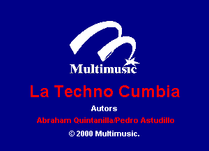 I

DIultimusnc

Autors

9 2000 Munimusic.