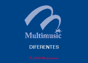 . a4
Multmmsuc

DIFERENTES