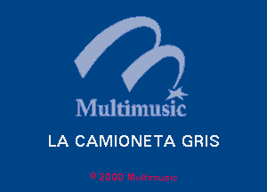 . a4
Multmmsuc
LA CAMIONETA GRIS