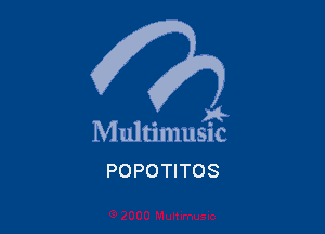 . a4
Multmmsuc
POPOTITOS