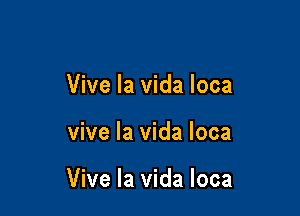 Vive la vida loca

vive la vida loca

Vive la vida Ioca