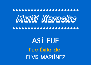 OOOOOOOOOOOOOOOOOOOOOO

Mam? WQWQ

OOOOOOOOOOOOOOOOOOOOOO

ASi FUE

Fue Exito dez
ELVIS MARIiNEz