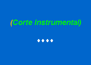 (Corte Instrumental)

9009