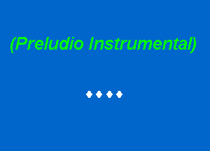 (Preludio Instrumenraa