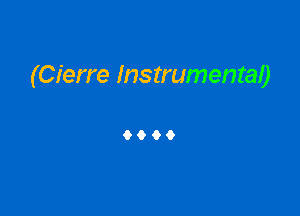 (Cierre Instrumental)

9966