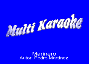 Marinero
Autor2 Pedro Martinez