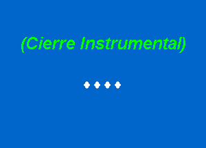 (Cierre Instrumental)

9999