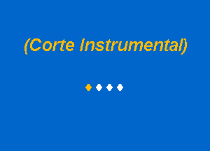 (Corie Instrumental)

6096