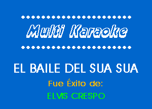 Mwlw Manama

EL BAILE DEL SUA SUA

Fue Exito dei
ELVIS CRESPO