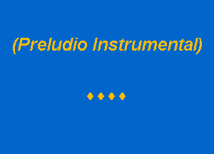 (Preludio Instrumenraa