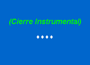 (Cierre Instrumenrab

9999