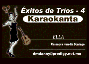 Exitos de Trios . 4

(Ka'lz'a dlszITt-Z'EI)

mm

X . Cmnm umm- Donhgo.
' . dmdannyQprodigymahmx l