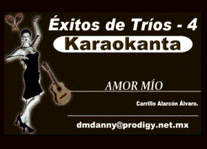 Exitos de Trios - 4

(Ka'n'a 6165mm

AMOR min

f - ummmmu mm.
' . dmdannyQprodigymahmx l