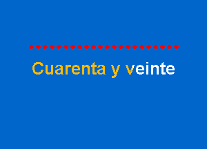 Cuarenta y veinte