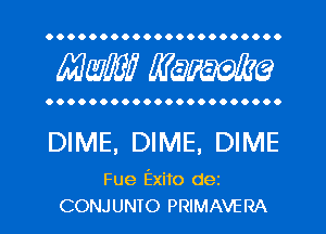 OOOOOOOOOOOOOOOOOOOOO.

MW mime

OOOOOOOOOOOOOOOOOOOOOO

DIME, DIME, DIME

Fue Exito dez
CONJUNTO PRIMAVERA