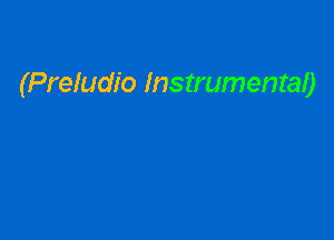 (Preludio Instrumentao