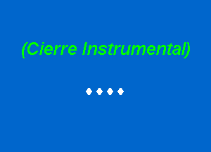 (Cierre Instrumenrab

9999