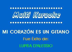 Mwlw Manama

MI CORAZON ES UN GITANO

Fue Exito dei
LUPITA D'ALESSIO